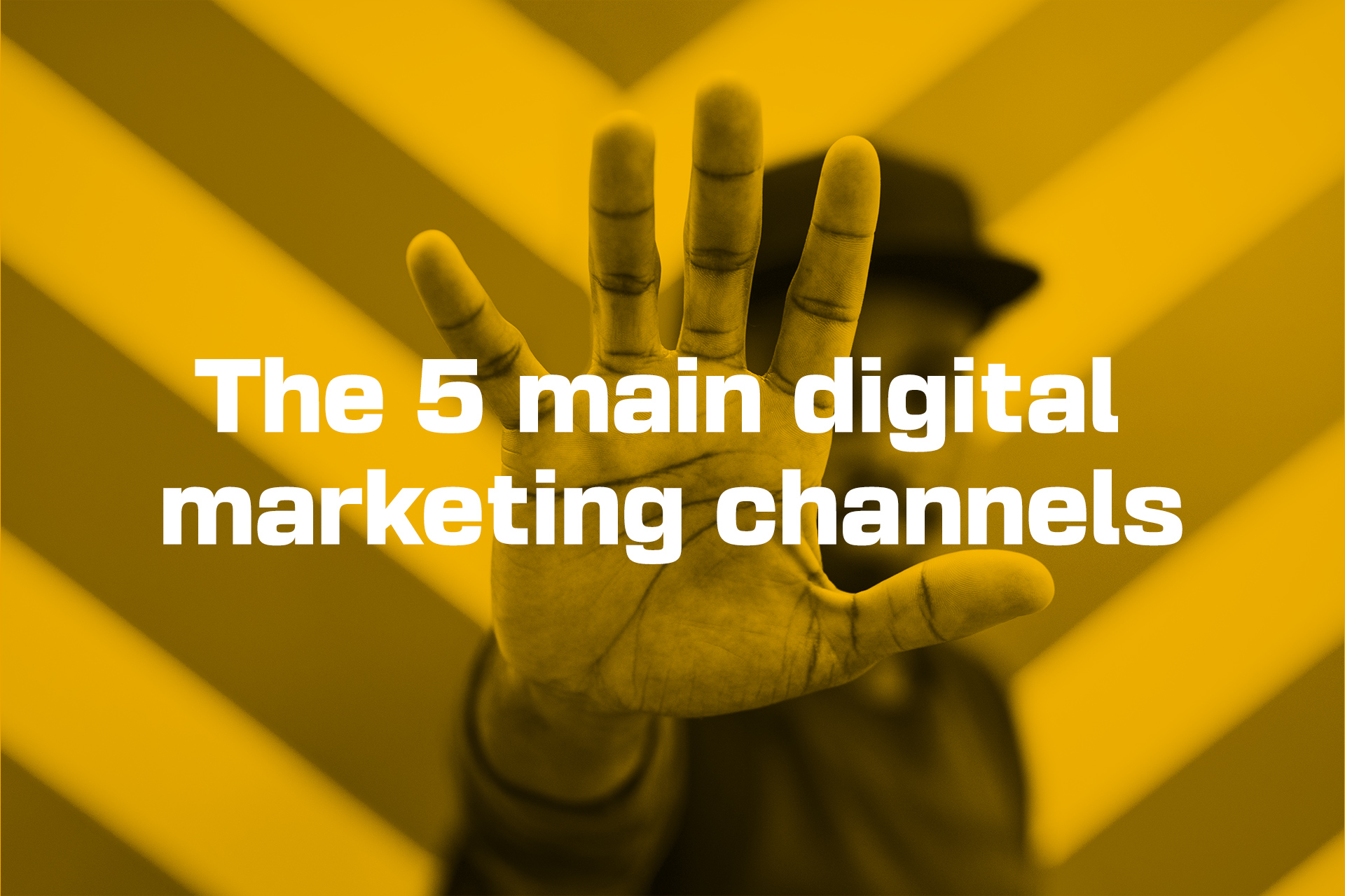 Digital Marketing channels