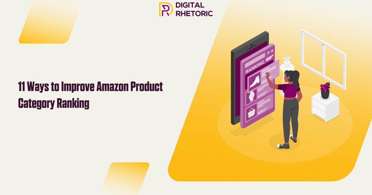 11 Ways to Improve Amazon Product Category Ranking | Boost Sales 2024