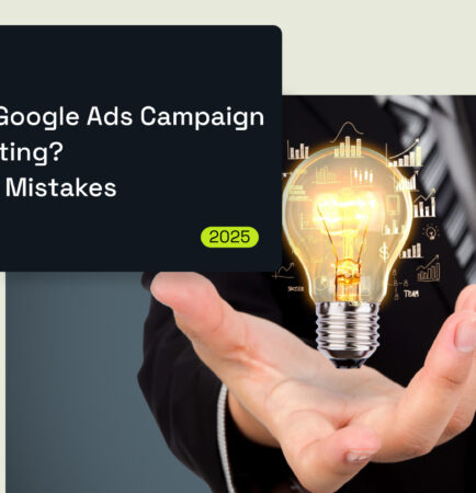 Why Is My Google Ads Campaign Not Converting? Fix These 5 Mistakes