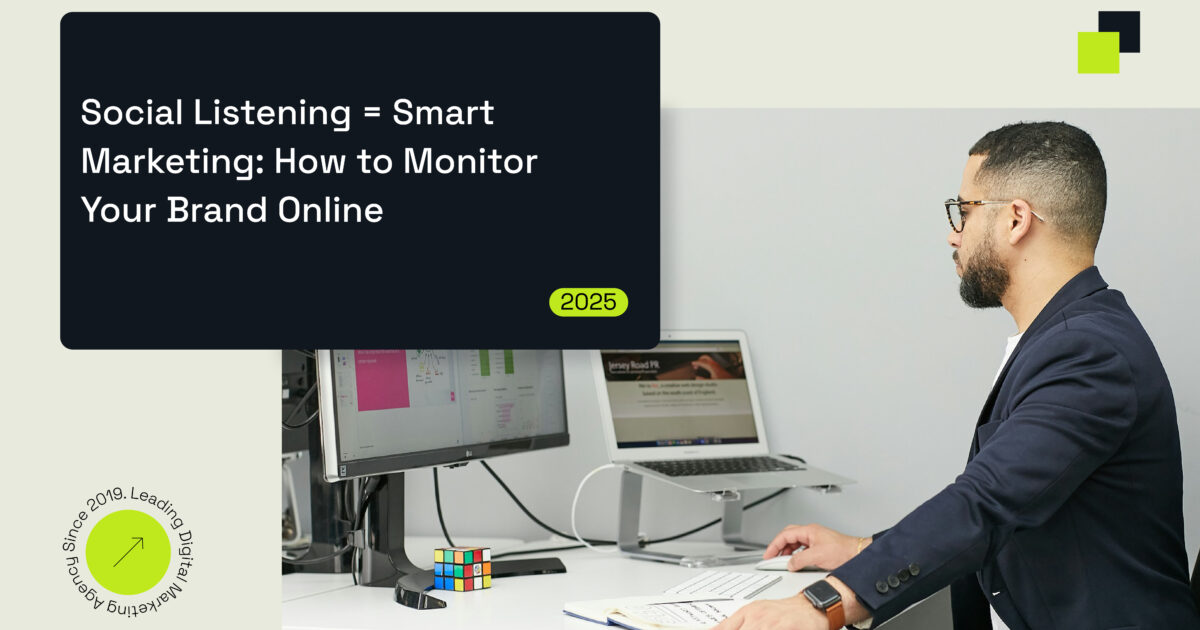 Social Listening = Smart Marketing: How to Monitor Your Brand Online