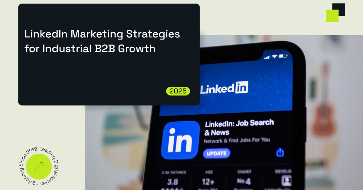 LinkedIn Marketing Strategies for Industrial B2B Growth