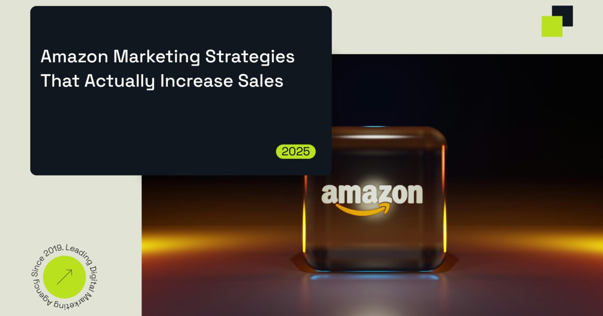 Amazon Marketing Strategies to Boost Sales