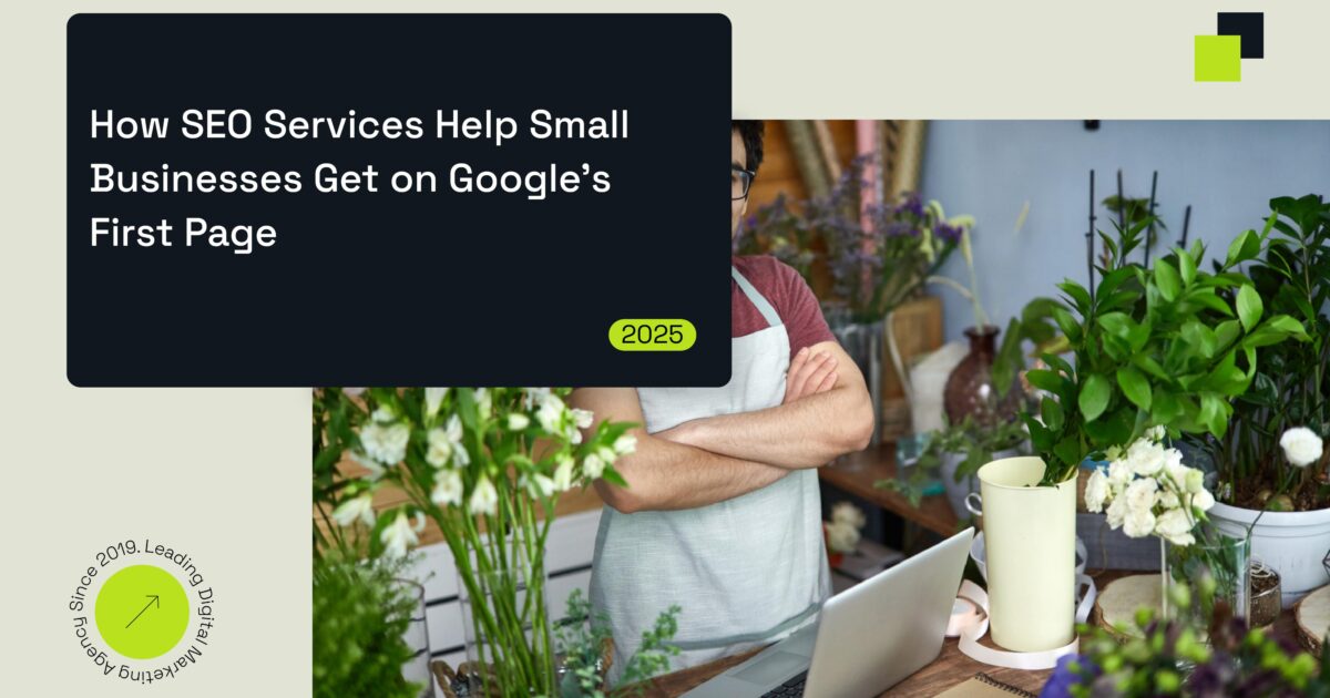 How SEO Services Help Small Businesses Rank on Google