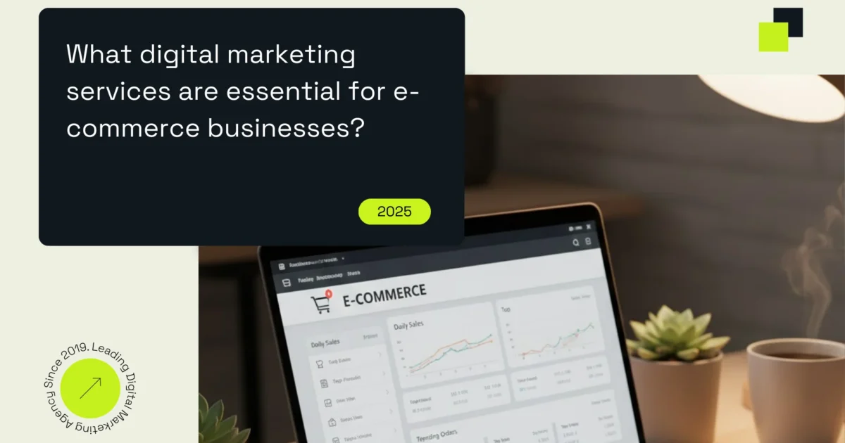 must-have digital marketing services for e-commerce websites